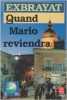 Quand Mario reviendra. Charles Exbrayat