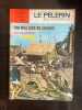 Le Pèlerin Nº4225 Novembre 1963. 