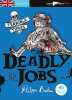 Deadly jobs - Livre + mp3. Boston Philippa  Beech Mark