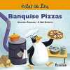 Tulalu: Banquise Pizzas. 