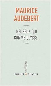 Heureux qui comme Ulysse