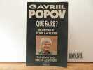 Que faire ? mon projet pour la russie. Piergavriil Popov