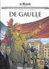 Les grands personnages de l'histoire - tome 3 - De Gaulle - tome 3. Gabella Mathieu Regnault Malatini MalatinNeau-Dufour