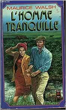 Homme tranquille. Walsh Maurice