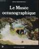 Le Musée océanographique. 