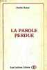 La Parole perdue. André Nataf