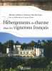 Hébergements de charme chez les vignerons français. Leblanc Martine  Taix-bertrand Florence  Orhon Jacques