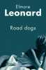 Road dogs. Leonard Elmore  Le Ray Johanne