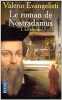 Le roman de Nostradamus - Le présage 1. Evangelisti Valerio