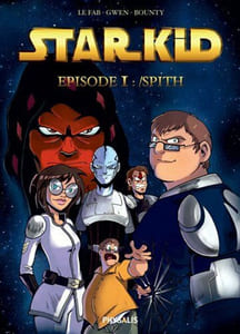 Starkid : Tome 1 : Spith