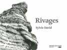 Rivages. DAVID Sylvie