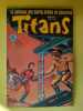 Titans Nº87 / Avril 1986. 
