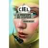 Ciel 2.0 Tome 2 - Le Printemps De L'Espoir. Johan Heliot