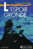 Tome1-L'espoir gronde(1956-1962). de la Gorce Francine