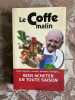 Le Coffe malin. Jean-Pierre Coffe Et Jean-Paul Frétillet