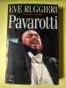 Pavarotti. Eve Ruggieri