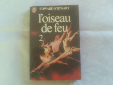 L'oiseau de feu t2 ***. STEWART EDWARD