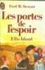 Les portes de l'espoir : ellis island. Fred-Mustard Stewart