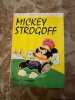 Mickey strogoff. 