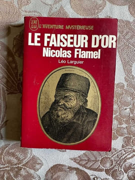 Le faiseur d'or nicolas flamel. Léo Larguier