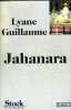 Jahanara. Guillaume Lyane