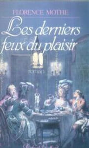 Les derniers feux du plaisir