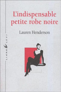 L'Indispensable petite robe noire