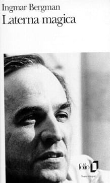 Laterna magica. Ingmar Bergman