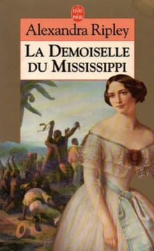 La Demoiselle du Mississippi. Ripley  Alexandra