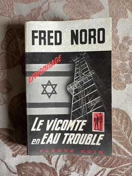 Le vicomte en eau trouble. Fred Noro