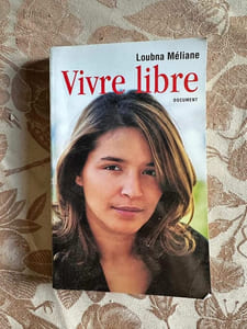 Vivre libre: Itinéraire d'une marcheuse des ni putes ni soumises
