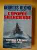 L'épopée silencieuse / service à la mer 1939-1940. Georges Blond