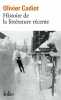 Histoire de la litterature recente (Volume 1): Tome 1. Cadiot Olivier