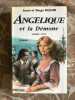 Angélique Et La Démon - T 1. ANNE ET SERGE GOLON