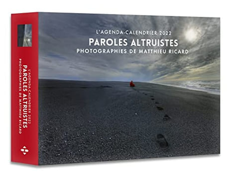 L'Agenda - Calendrier de l'Altruisme photographies de Matthieu Ricard 2022. Ricard Matthieu
