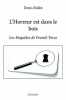 L'Horreur est dans le bois (avec signature). Bollot Denis