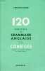 120 exercices de grammaire anglaise. Berland-Delepine