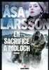 En Sacrifice à Moloch. Asa Larsson