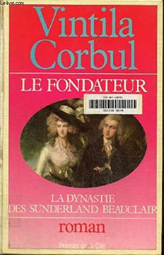 Le fondateur / le grand jeu de richard sunderland- beauclair (Romans). Corbul/V