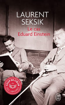 Le cas Eduard Einstein. Seksik Laurent