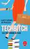 Techbitch: Elle veut prendre sa place. Sykes Lucy  Piazza Jo  Barbaste Christine