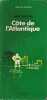 Guide Michelin Côte de l'Atlantique. 