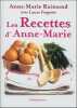 Les Recettes d'Anne-Marie. Raimond Anne-Marie  Frigiotti Laure