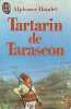 Les Aventures prodigieuses de Tartarin de Tarascon. Daudet Alphonse