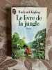 Le livre de la jungle. Rudyard Kipling