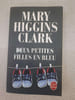 Deux Petites Filles en Bleu. Mary Higgins Clark