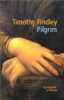 Pilgrim. Findley Timothy