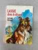 LASSIE dans le d&eacute;sert - 1977. SUZANNE PAIRAULT