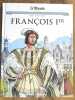 Les grands personnages de l'histoire n&deg;20 : Fran&ccedil;ois Ier. Dobbs
