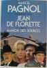 Jean de florette. Pagnol Marcel